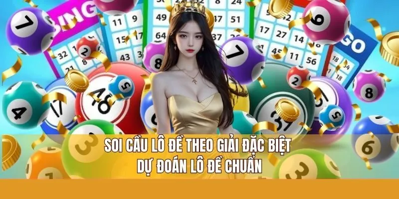 Soi cầu theo giải đặc biệt
